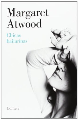 CHICAS BAILARINAS (OFERTA ) | Margaret Atwood