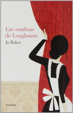 LAS SOMBRAS DE LONGBOURN.. | JOANNE BAKER