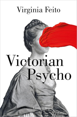 VICTORIAN PSYCHO | VIRGINIA  FEITO