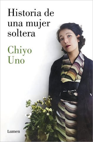 HISTORIA DE UNA MUJER SOLTERA*.. | CHIYO UNO