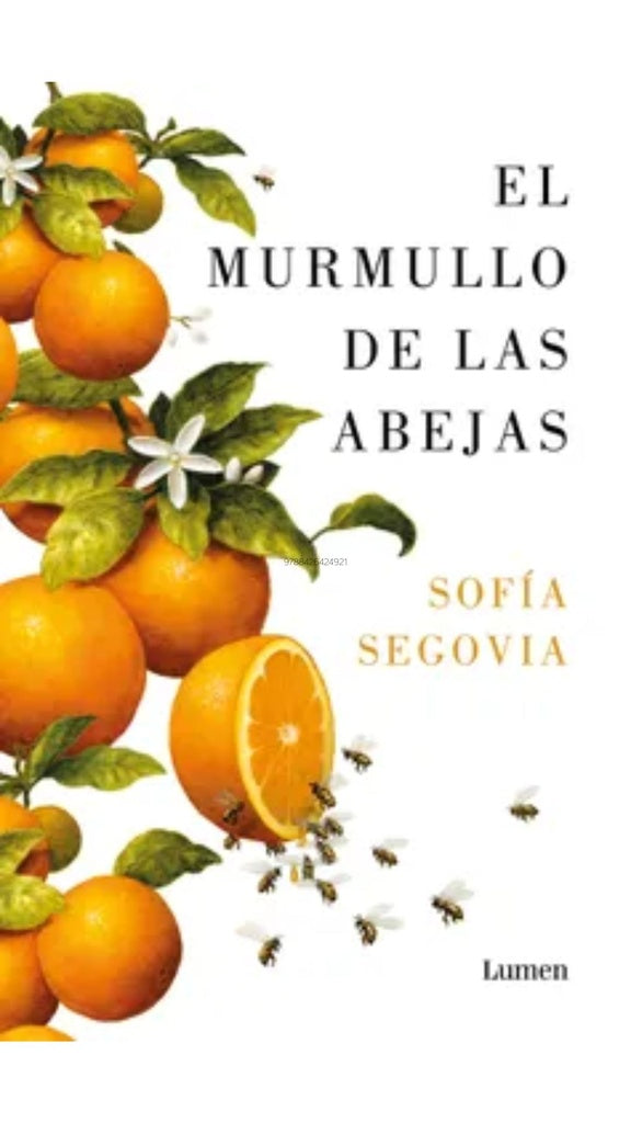 EL MURMULLO DE LAS ABEJAS.. | Sofia  Segovia