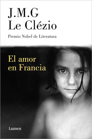 EL AMOR EN FRANCIA.. | J. M. G. Le Clézio