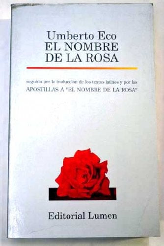 EL NOMBRE DE LA ROSA.. | Umberto Eco