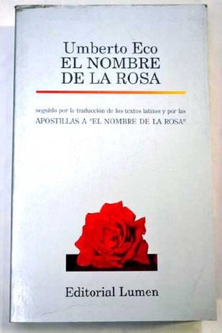 EL NOMBRE DE LA ROSA.. | Umberto Eco