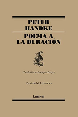 POEMA A LA DURACION.. | PETER HANDKE