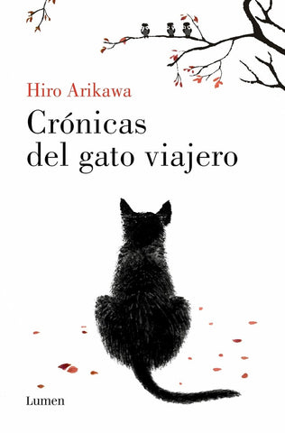 CRONICAS DEL GATO VIAJERO.. | Hiro Arikawa