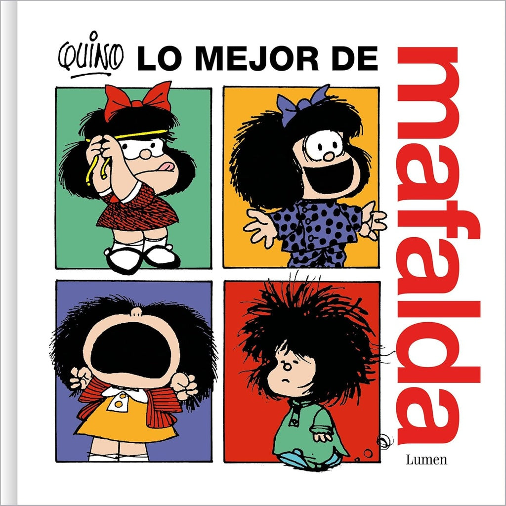 LO MEJOR DE MAFALDA.. | Quino