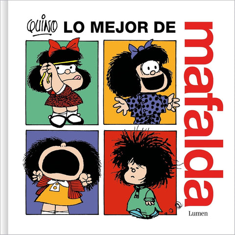 LO MEJOR DE MAFALDA.. | Quino