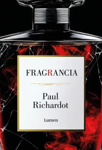 FRAGRANCIA.. | Paul  Richardot