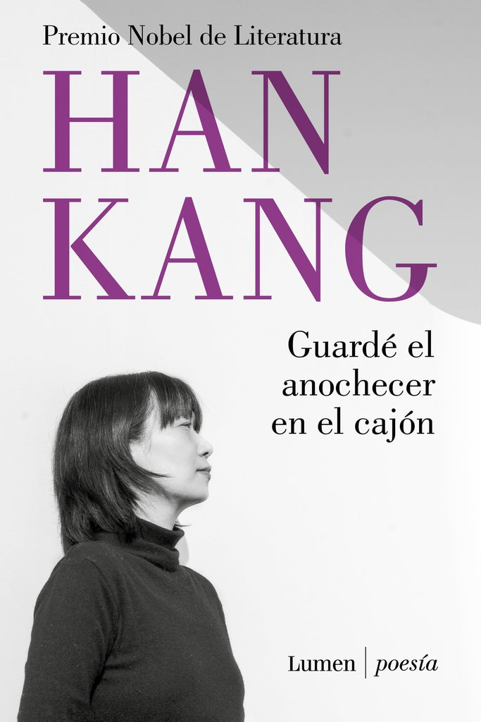GUARDÉ EL ANOCHECER EN EL CAJÓN.. | HAN KANG