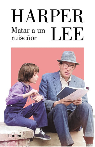 MATAR A UN RUISEÑOR.. | Harper Lee