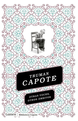 OTRAS VOCES, OTROS ÁMBITOS.. | Truman Capote