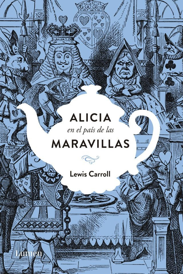 Alicia En El Pais De Las Maravillas Edicion Conmemorativa | Lewis Carrol
