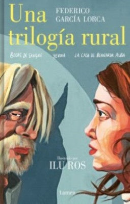 UNA TRILOGIA RURAL.. | Federico García Lorca