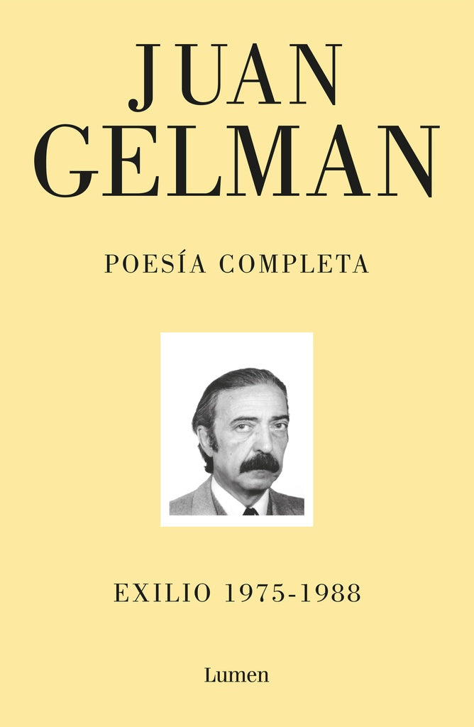 POESÍA COMPLETA II EXILIO 1975-1988.. | Juan Gelman