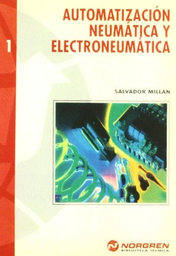 Automatización neumática y electroneumática  | Salvador Millán