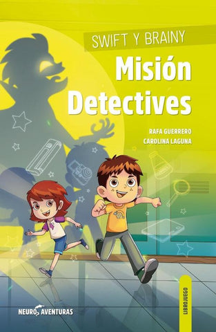 SWIFT Y BRAINY - Misión Detectives | Laguna, guerrero y otros