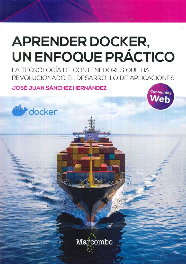 Aprender Docker, un enfoque práctico | José Juan  Sánchez Hernández