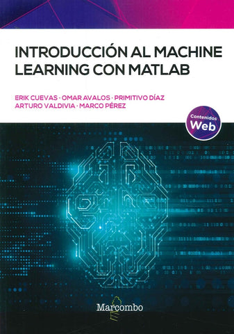 Introducción al Machine Learning con MATLAB | Valdivia, Pérez y otros