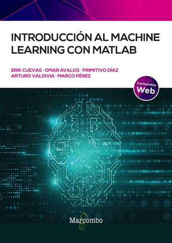 Introducción al Machine Learning con MATLAB | Valdivia, Pérez y otros