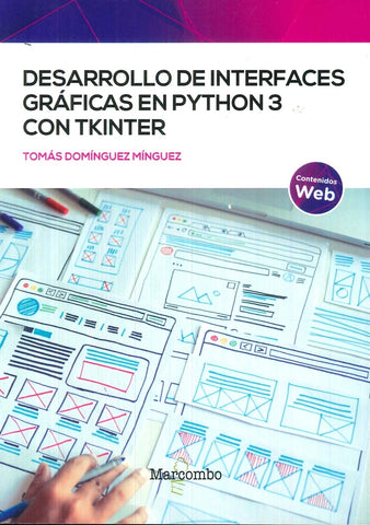 Desarrollo de interfaces gráficas en Python 3 con Tkinter | Tomás  Domínguez Mínguez