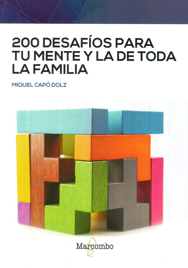 200 desafíos para tu mente y la de toda la familia | Miquel  Capó Dolz