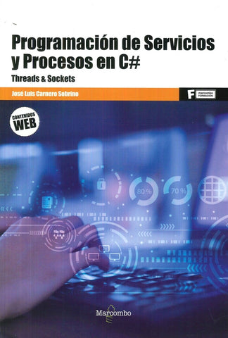 Programación de Servicios y Procesos en C# | José Luis  Carnero Sobrino