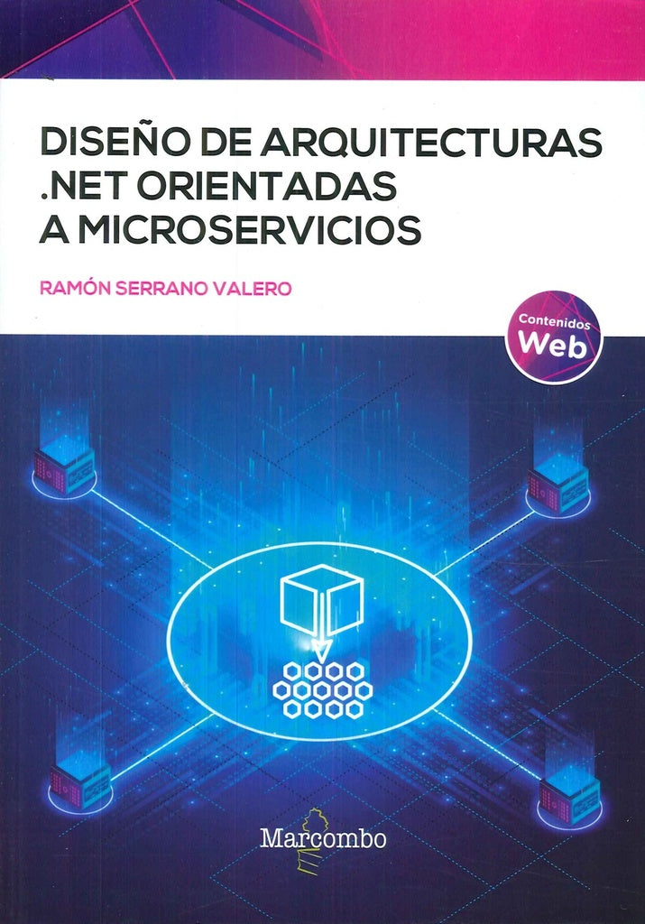 Diseño de arquitecturas .NET orientadas a microservicios | Ramón Serrano Valero