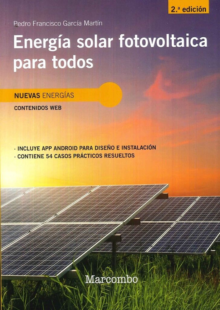 Energía solar fotovoltaica para todos 2ed | Pedro Francisco  García Martín
