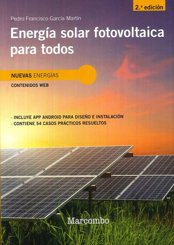 Energía solar fotovoltaica para todos 2ed | Pedro Francisco García Martín