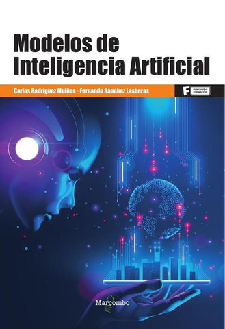 Modelos de Inteligencia Artificial | Rodríguez Muiños, Sánchez Lasheras