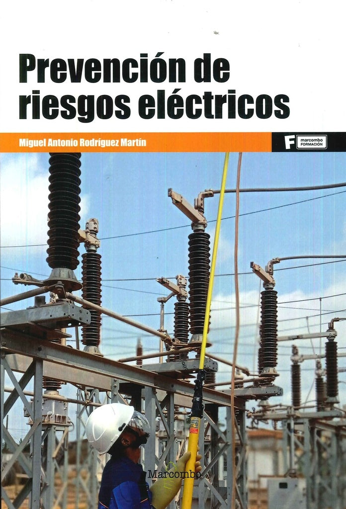 Prevención de riesgos eléctricos | Miguel Antonio  Rodríguez Martín