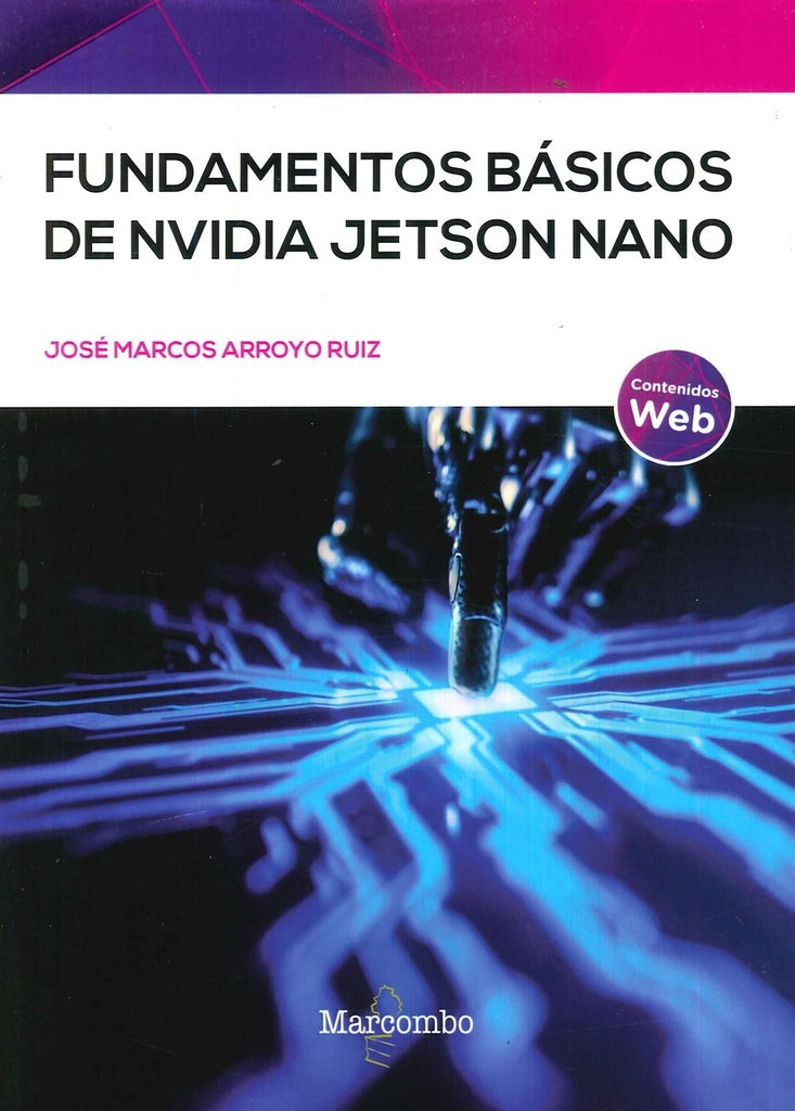 Fundamentos básicos de NVIDIA Jetso Nano | Arroyo, Arroyo Ruiz