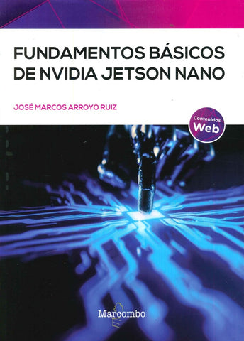 Fundamentos básicos de NVIDIA Jetso Nano | Arroyo, Arroyo Ruiz