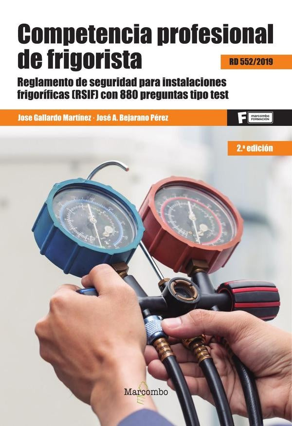 Competencia profesional de frigorista | Bejarano Pérez, Bejarano y otros