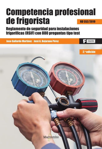 Competencia profesional de frigorista | Bejarano Pérez, Bejarano y otros