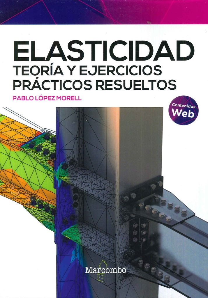 Elasticidad. Teoría y ejercicios prácticos resueltos | Pablo López Morell