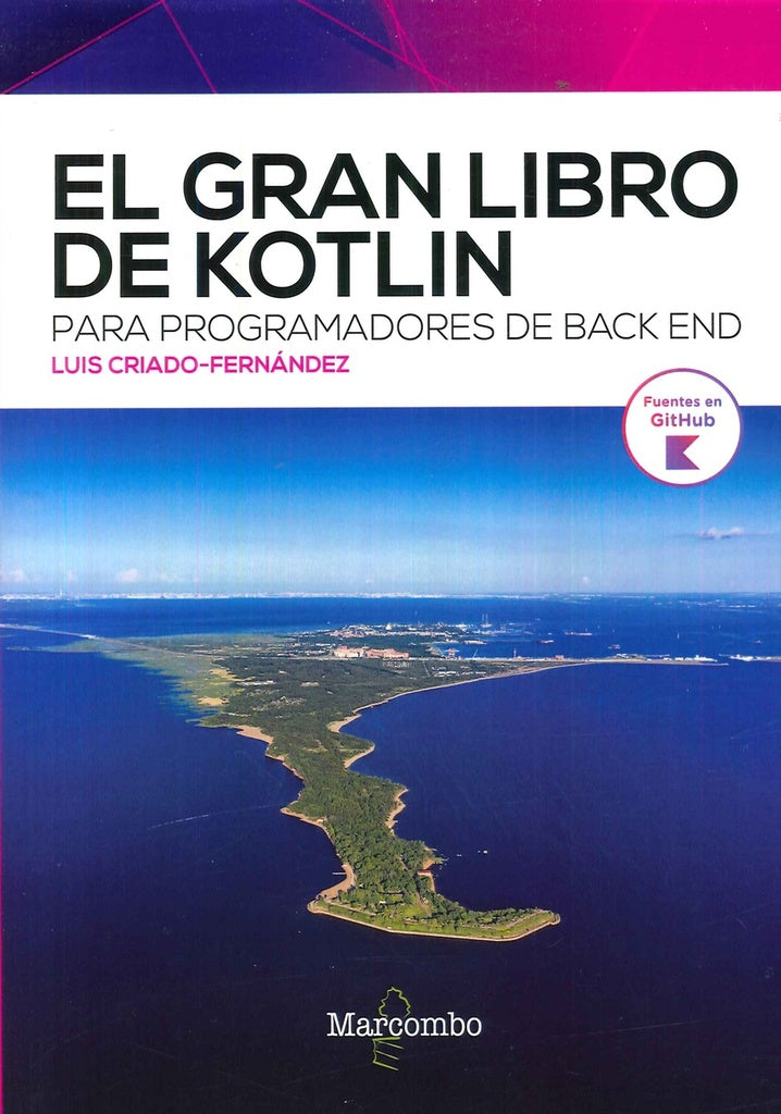El gran libro de Kotlin para programadores de back end | Luís  Criado-Fernández