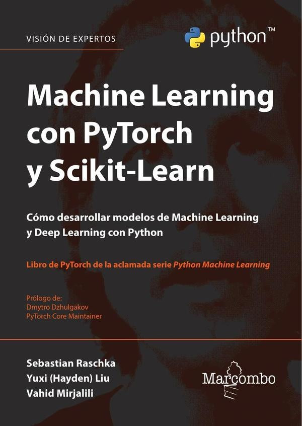 Machine Learning con PyTorch y Scikit-Learn | Mirjalili, Raschka,  y otros