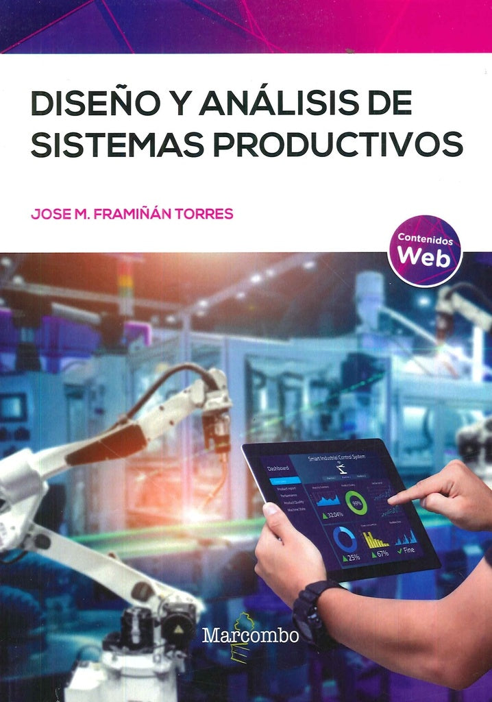 Diseño y análisis de sistemas productivos | Jose M.  Framiñán Torres