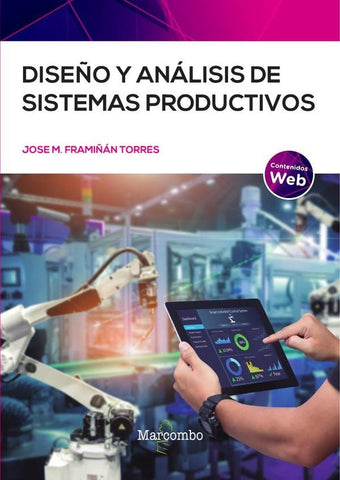 Diseño y análisis de sistemas productivos | Jose M.  Framiñán Torres