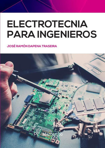 Electrotecnia para ingenieros | José Ramón Dapena Traseira