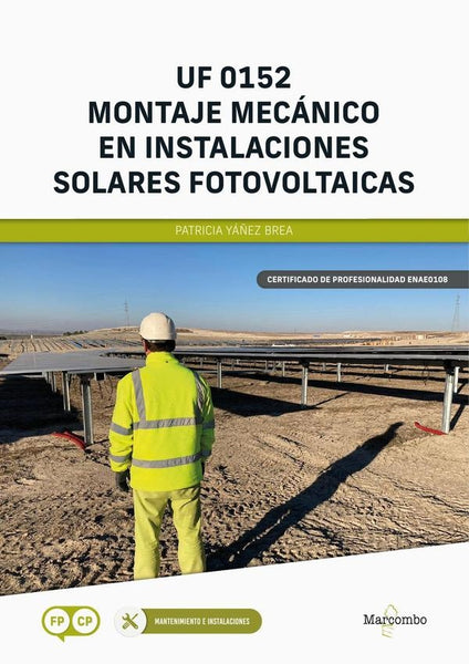 UF 0152 Montaje mecánico en instalaciones solares fotovoltaicas | Patricia Yáñez