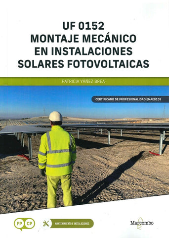 UF 0152 Montaje mecánico en instalaciones solares fotovoltaicas | Patricia Yáñez