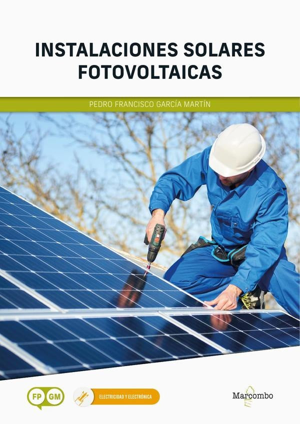 Instalaciones solares fotovoltaicas  | Pedro Francisco  García Martín