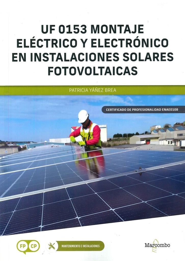 UF 0153 Montaje eléctrico y electrónico en instalaciones solares fotovoltaicas | Patricia Yáñez