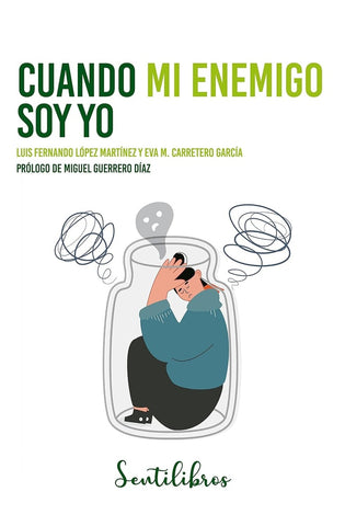 Cuando mi enemigo soy yo |  Carretero García, López Martínez