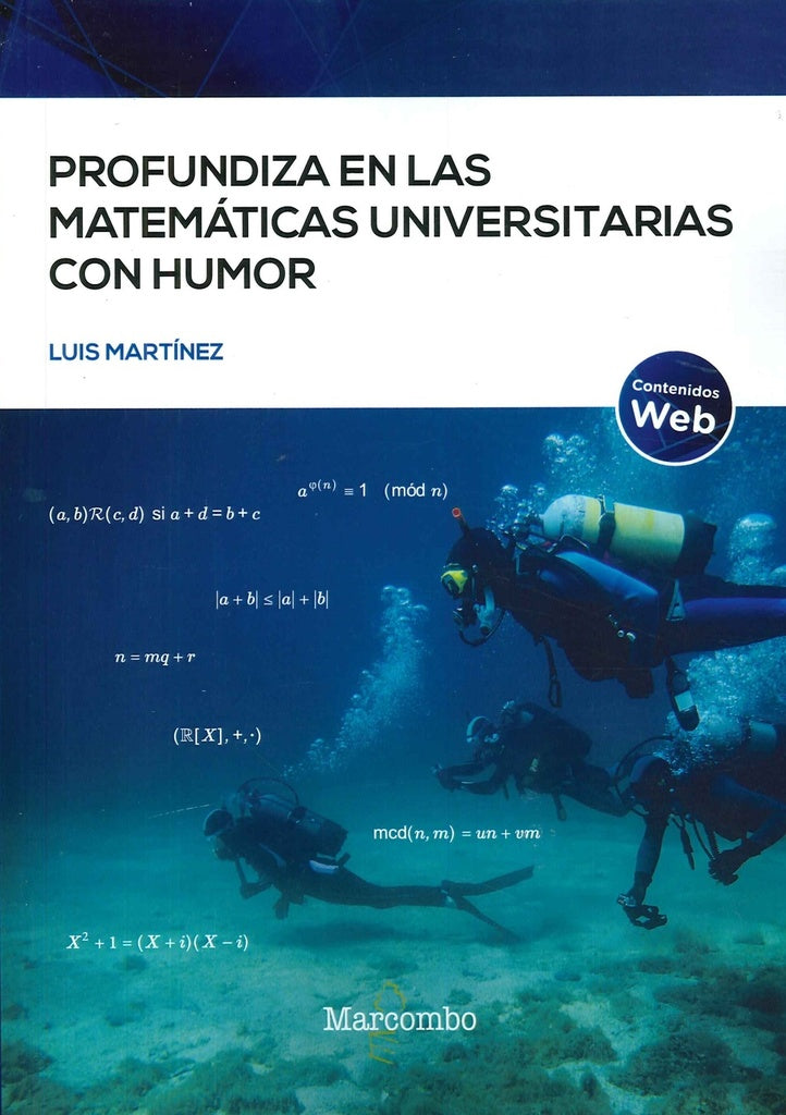 Profundiza en las matemáticas universitarias con humor | Luis Martínez