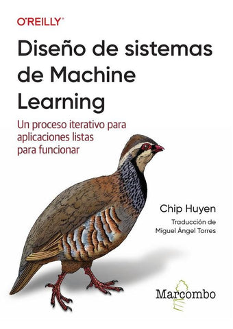 Diseño de sistemas de Machine Learning  | Chip  Huyen