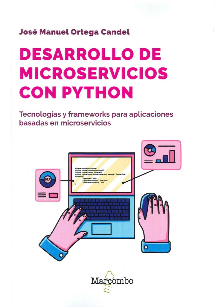Desarrollo de microservicios con Python | Jose Manuel Ortega Candel